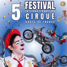 5ème Festival International du Cirque des Hauts-de-France