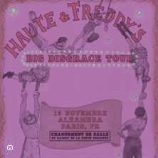 HAUTE & FREDDY Big Disgrace Tour