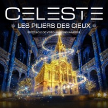 C&eacute;leste - Les Piliers des Cieux - Strasbourg