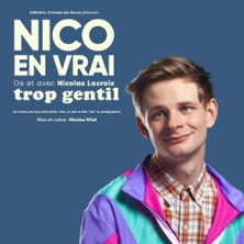 Nicolas Lacroix - Trop Gentil (Tournée)