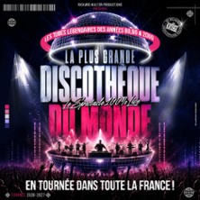 La Plus Grande Discoth&egrave;que du Monde