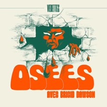 Osees With Brigid Dawson