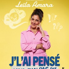 Le&iuml;la Amara - J&rsquo;l&rsquo;ai pens&eacute; mais j&rsquo;l&rsquo;ai pas dit - La Divine Com&eacute;die, Paris