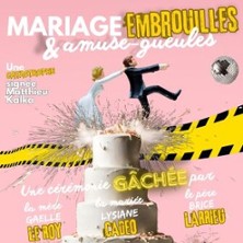 Mariage, Embrouilles & Amuse-gueules