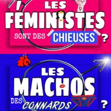 Les Féministes Sont des Chieuses, les Machos des Connards - Paradise République, Avignon