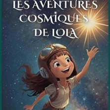 Les aventures cosmiques de Lola