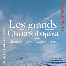 Grands Choeurs d'Opéra