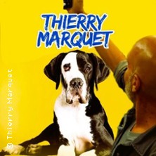 Thierry Marquet - Foutage de Gueule ? ( Tournée )