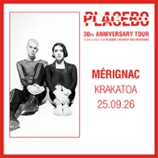 Placebo - 30th Anniversary Tour