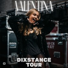VALENTINA Dixstance Tour