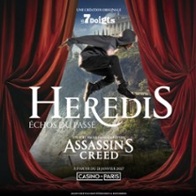 Heredis, Un Spectacle dans l'Univers Assassin's Creed - Casino de Paris