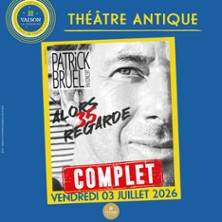 PATRICK BRUEL ALORS REGARDE 35