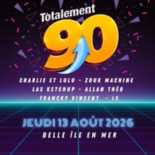 Totalement 90 Pr&eacute;sent&eacute; par Charly et Lulu