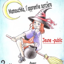 Mamouchka, L'apprentie sorci&egrave;re (3-9 ans