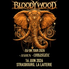Bloodywood + Ashen + Comastatic