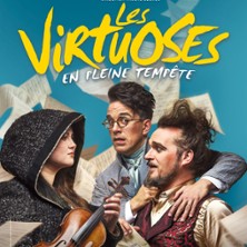 Les Virtuoses - en Pleine Tempête - Théâtre des Nouveautés, Paris