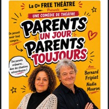 Parents Un Jour Parents Toujours - Laurette Théâtre, Paris