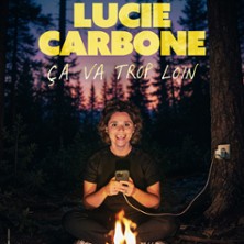 LUCIE CARBONE &ccedil;a va trop loin