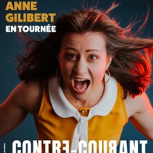 ANNE GILIBERT Contre-courant