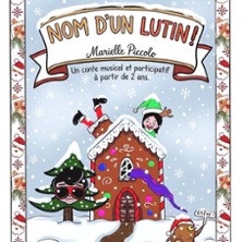 Nom D’un Lutin ! - Comédie de Metz, Metz