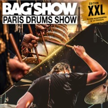 Bag'Show 2026 - Paris Drums Show - Edition XXL
