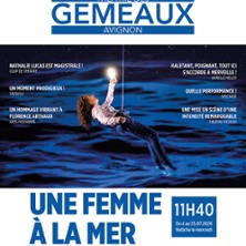 Une Femme &agrave; la Mer - Th&eacute;&acirc;tre des G&eacute;meaux - Avignon