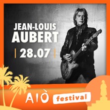 Jean-Louis Aubert - Aio Festival