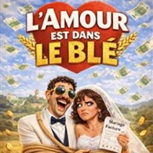 L'Amour Est dans le Bl&eacute;
