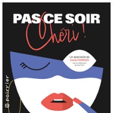 Pas ce Soir Ch&eacute;ri