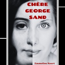 Chère George Sand