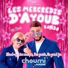 Les Mercredis d'Ayoub - Choumi Comedy, Paris