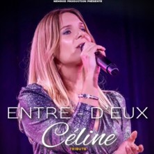 Entre D'eux - Tribute Céline Dion