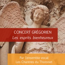Concert Grégorien - les Esprits Bienheureux