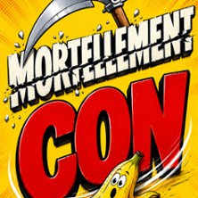 Mortellement Con