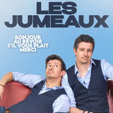 Les Jumeaux - Bonjour, Au Revoir, S'il Vous Plait, Merci - Tournée