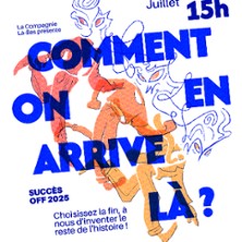 Comment on en Arrive L&agrave; ? - Impro Club, Avignon