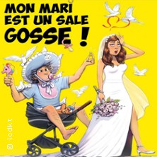 Mon Mari est un Sale Gosse ! - La Comédie des K'talents, Perpignan