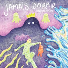 Jamais Dormir
