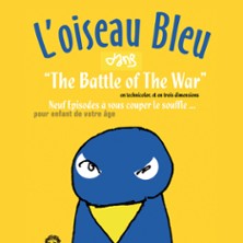 Arnaud Aymard dans l'Oiseau Bleu - The Battle of War