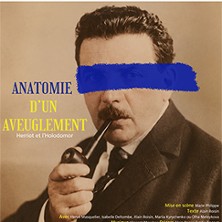 Anatomie d'un Aveuglement - Théâtre Lucas-Paumier - Paris