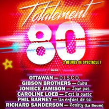 Totalement 80 - La tournée des artistes des années 80