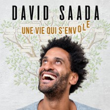 DAVID SAADA Une Vie qui s'envole
