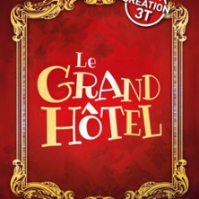 Le Grand Hôtel - Théâtre Les 3T d'A Côté, Toulouse