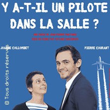 Y A-T-Il Un Pilote dans la Salle ? de Jean-Pierre Martinez Théâtre l'Alphabet, Nice