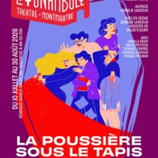 La Poussi&egrave;re Sous le Tapis - Le Funambule-Montmartre, Paris