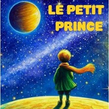 Le Petit Prince - Th&eacute;&acirc;tre de la Clart&eacute;, Boulogne-Billancourt
