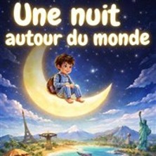 Une Nuit Autour du Monde