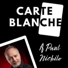 Carte Blanche à Paul Nichilo