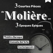 3 COURTES PIECES DE MOLIERE En 3 &Eacute;poques &Eacute;piques