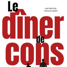 Le D&icirc;ner de Cons